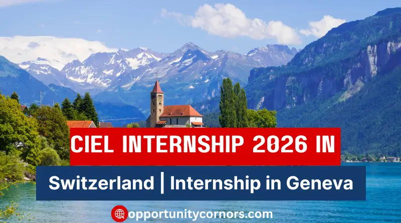 CIEL Internship 2026 in Switzerland | Paid Legal Internship in Geneva
