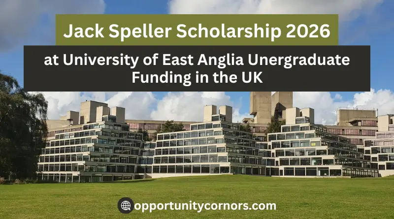 Jack Speller Scholarship 2026 at University of East Anglia