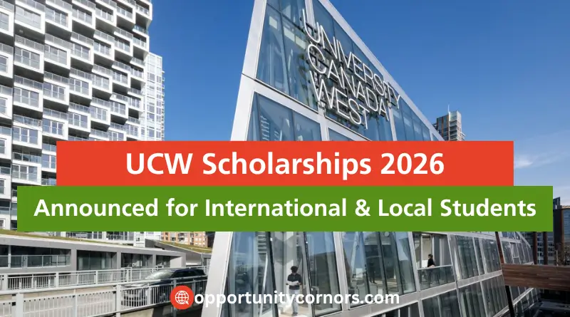 UCW Scholarships 2026 Announced for International & Local Students