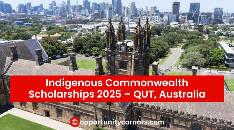 Indigenous Commonwealth Scholarships 2025 – QUT, Australia