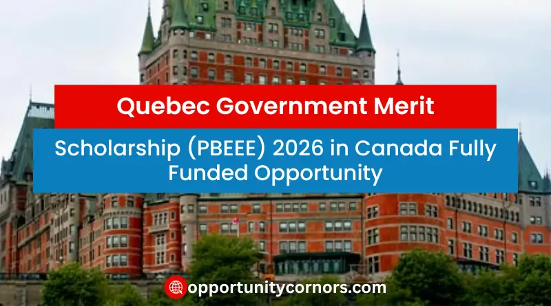 Quebec Government Merit Scholarship (PBEEE) 2026 in Canada