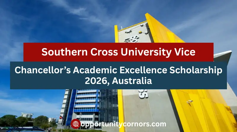 Southern Cross University Vice Chancellor’s Academic Excellence Scholarship 2026, Australia