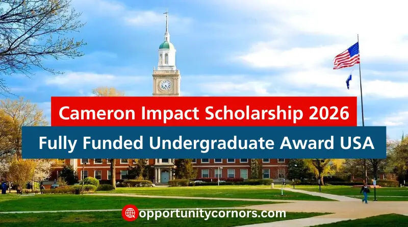 Cameron Impact Scholarship 2026