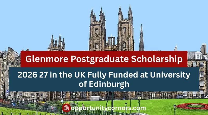 Glenmore Postgraduate Scholarship 2026–27 _ UK Fully Funded
