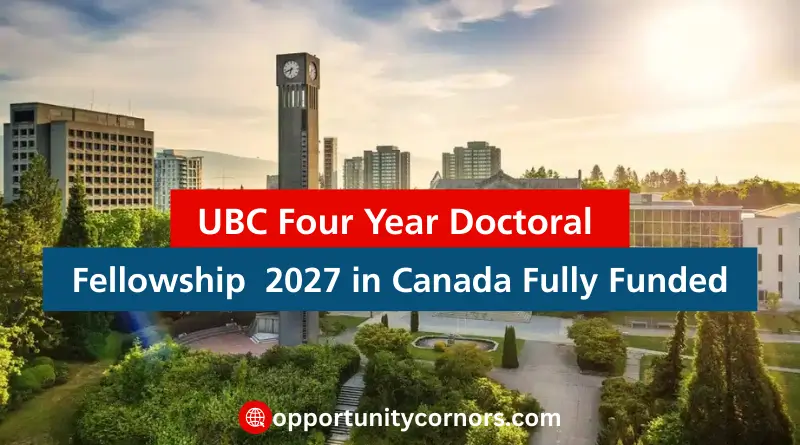UBC Four Year Doctoral Fellowship 2027 in Canada Fully Funded
