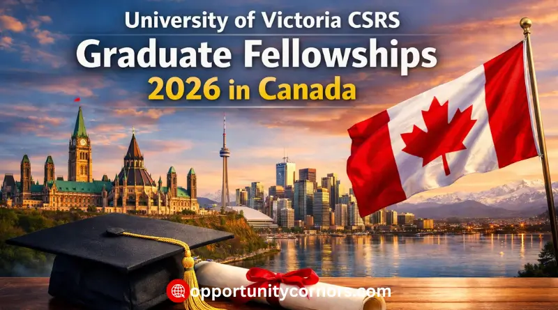 University of Victoria CSRS Graduate Fellowships 2026 in Canada