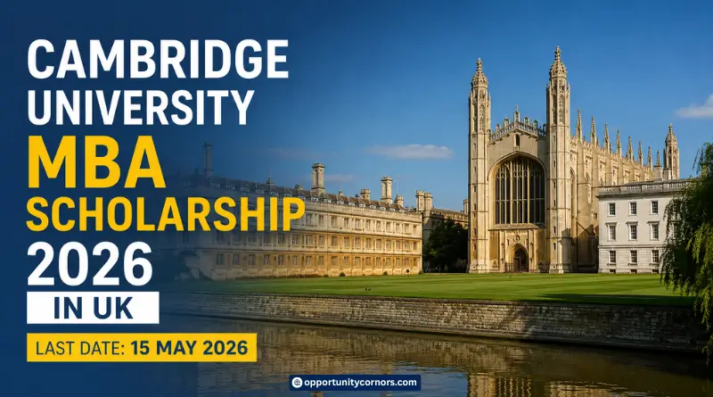 Cambridge University MBA Scholarship 2026 in UK | Fully Funded Opportunity
