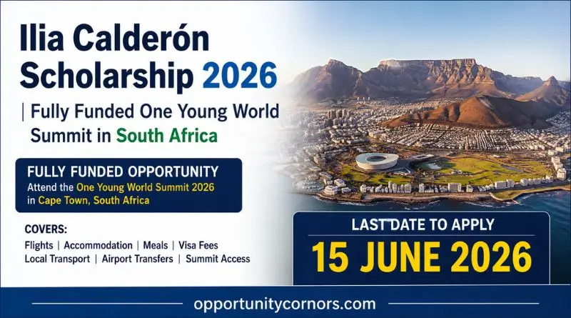 Ilia Calderón Scholarship 2026 | Fully Funded One Young World Summit in South Africa
