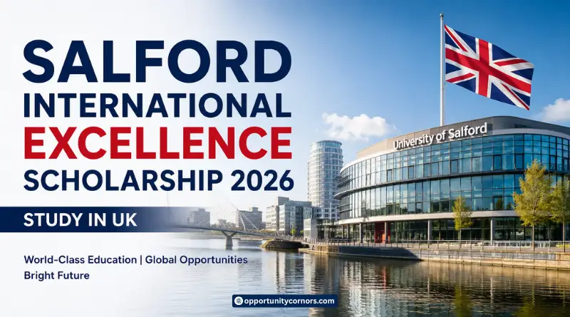 Salford International Excellence Scholarship 2026 in UK