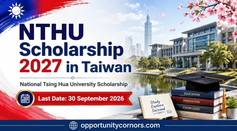 NTHU Scholarship 2027 in Taiwan National Tsing Hua University Scholarship